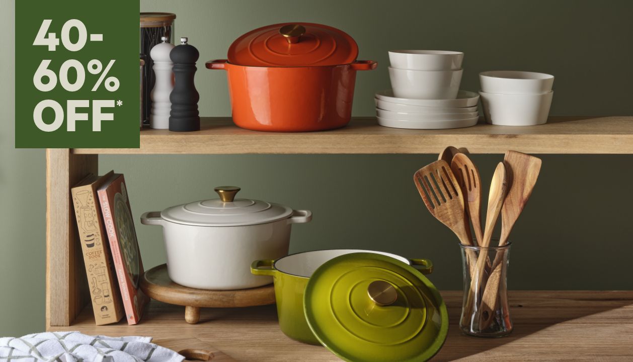 40% To 60% Off* Cookware & Kitchenware